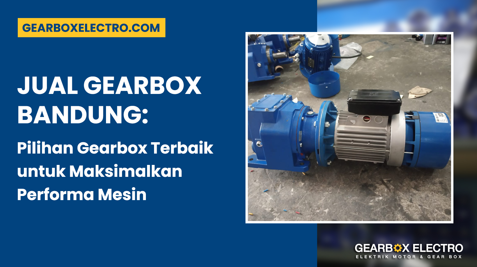 Jual Gearbox Bandung: Pilihan Gearbox Terbaik untuk Maksimalkan Performa Mesin