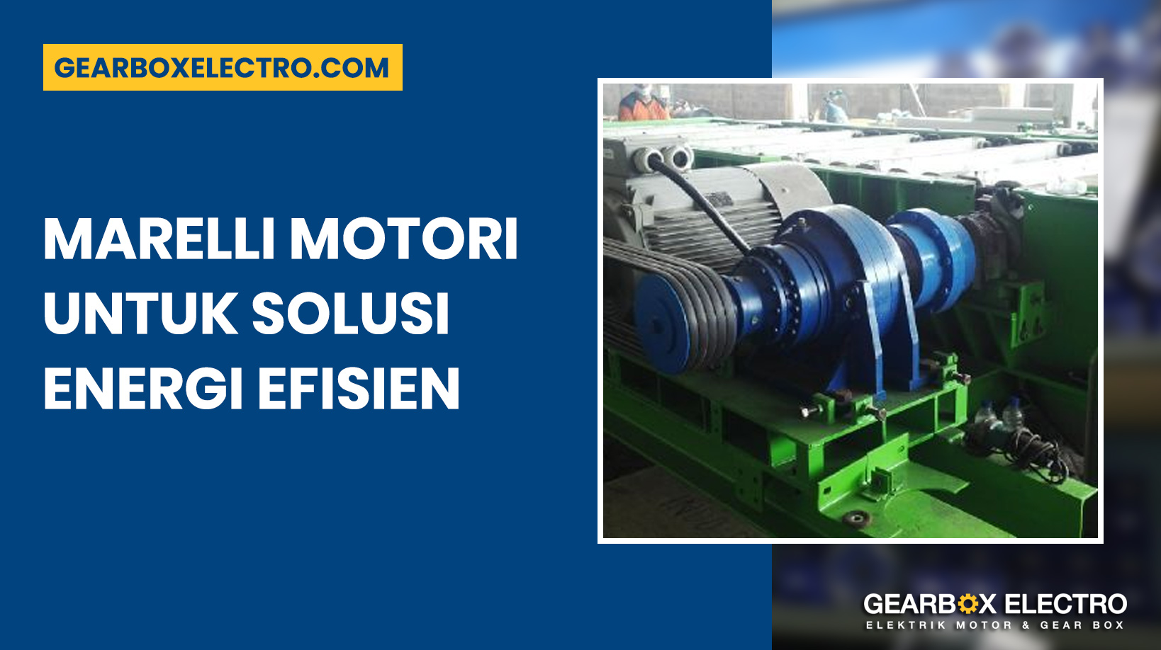 Marelli Motori Untuk Solusi Energi Efisien