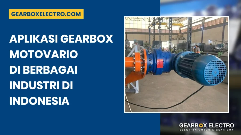 Aplikasi Gearbox Motovario