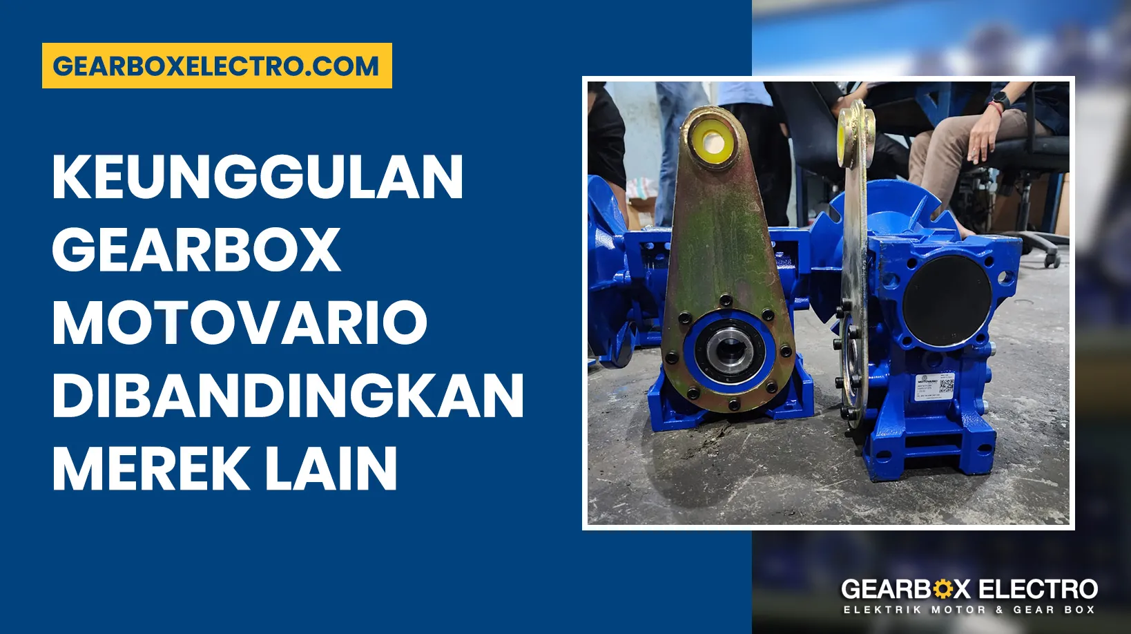 Keunggulan Gearbox Motovario
