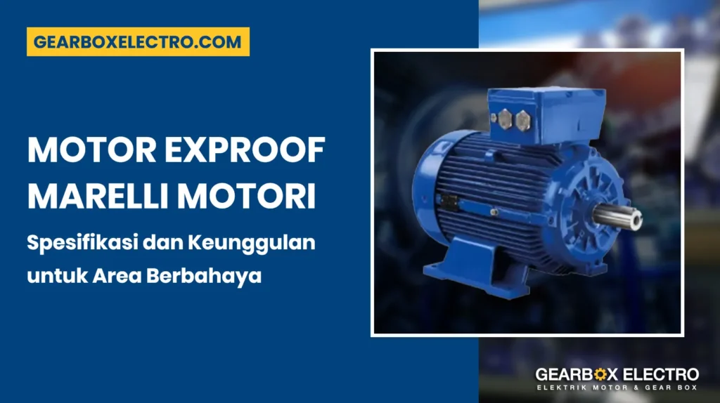 Motor Exproof Marelli Motori