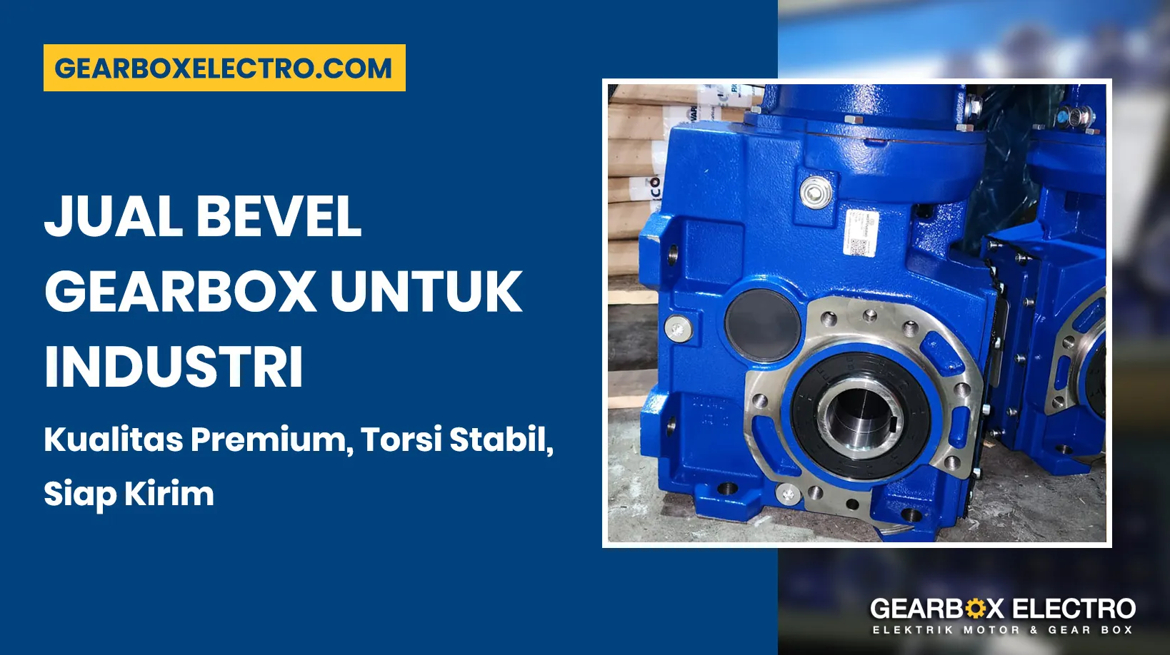 Jual Bevel Gearbox untuk Industri – Gearbox Electro
