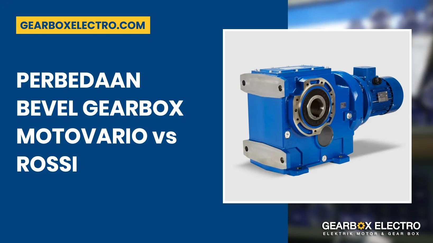 perbedaan bevel gearbox motovario dan rossi