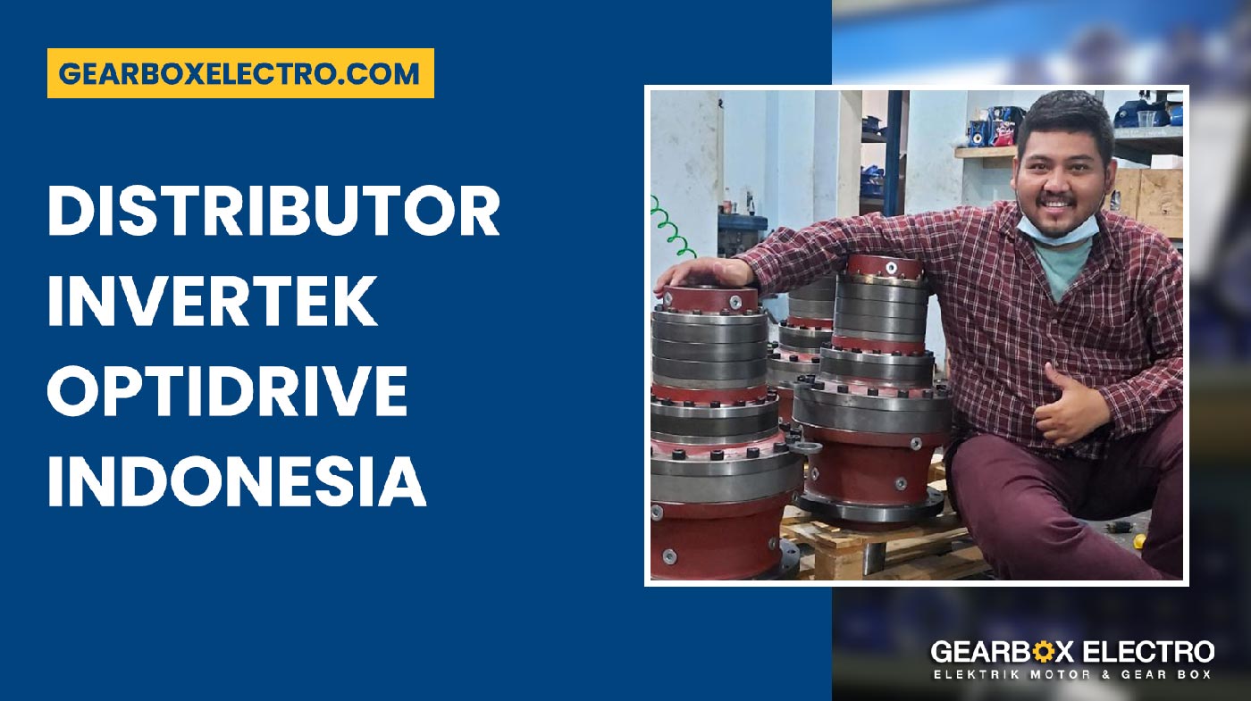 Distributor Invertek Optidrive Indonesia 7 Keuntungan Terbaik